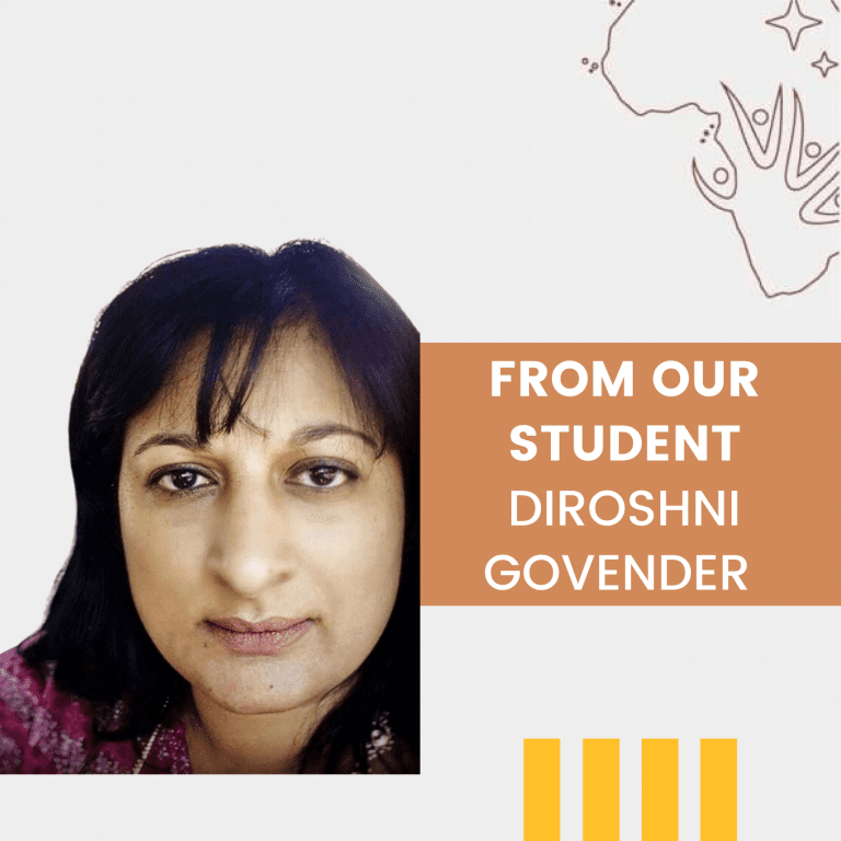 From our student: Diroshni Govender